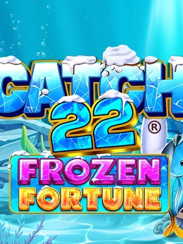 Catch22 Frozen Fortune